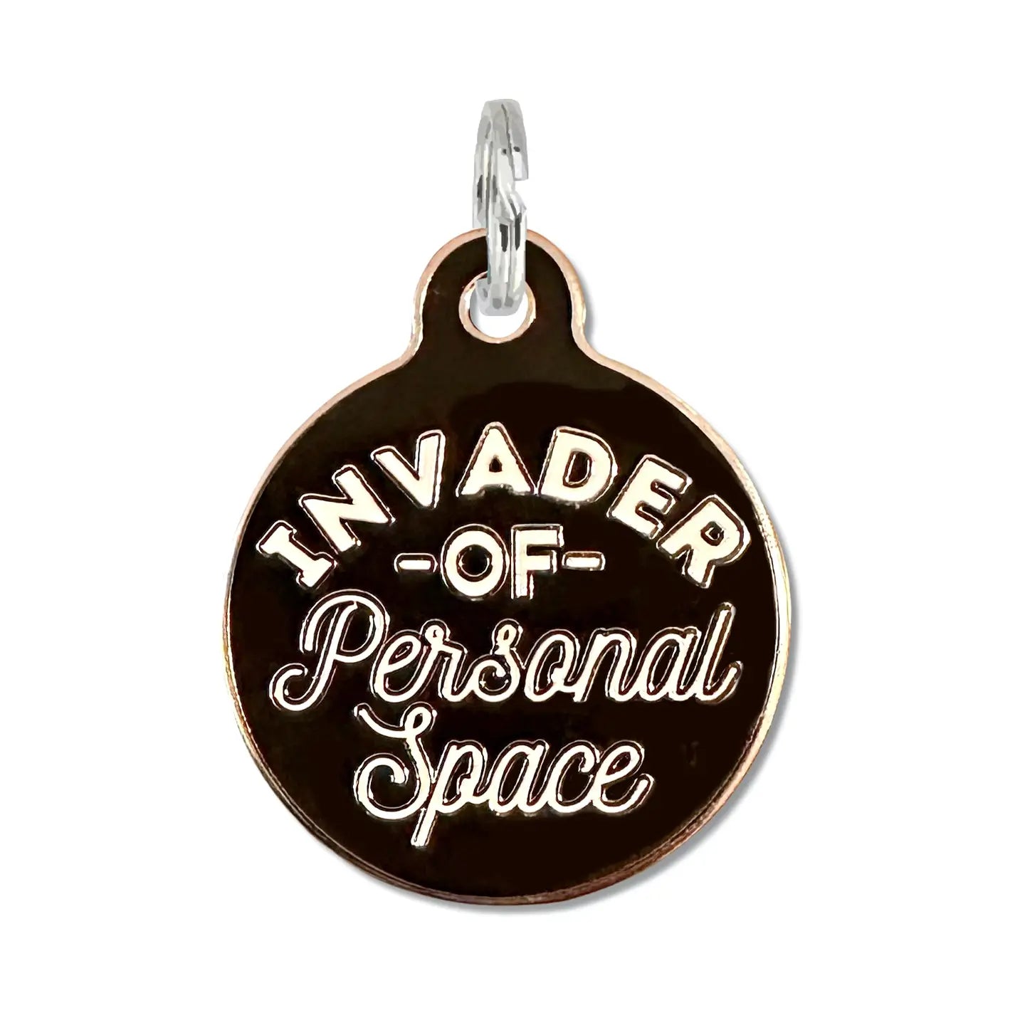 Bad Tag "Invader of Personal Space" - Dog ID Tag & Collar Charm