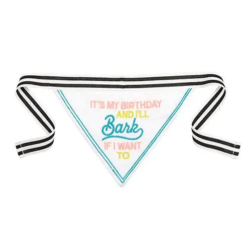 Pet Bandana - Its My Birthday and I'll Bark If I Want To